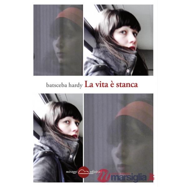 Vita è stanca (La)