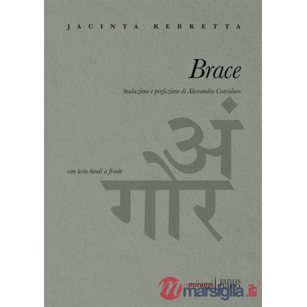 Brace. Testo hindi a fronte. Ediz. bilingue