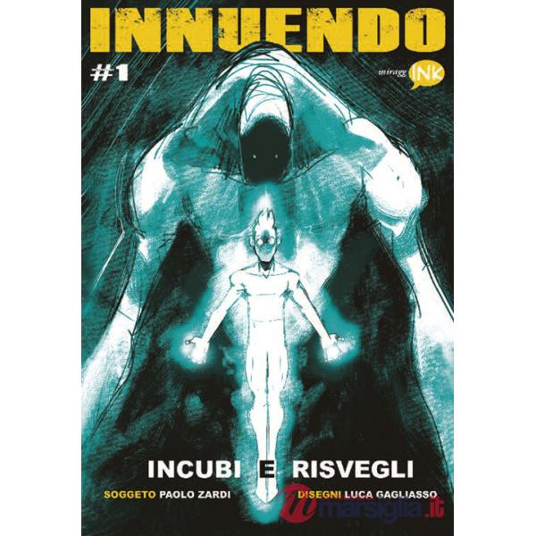 Innuendo. Vol. 1: Incubi e risvegli