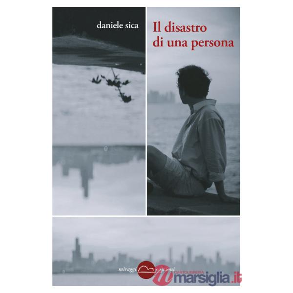 Disastro di una persona (Il)