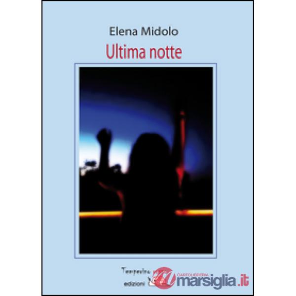 Ultima notte