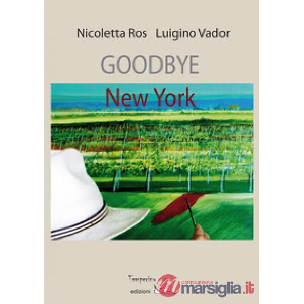 Goodbye New York