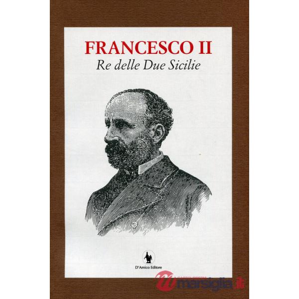 Francesco II re delle Due Sicilie