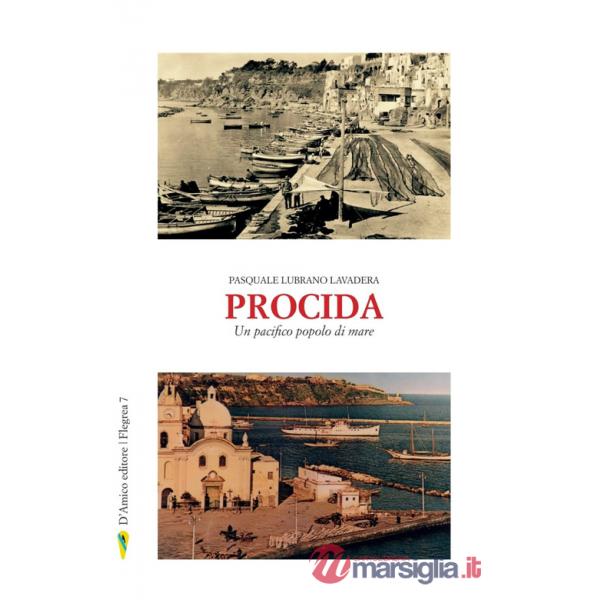 Procida. Un pacifico popolo di mare