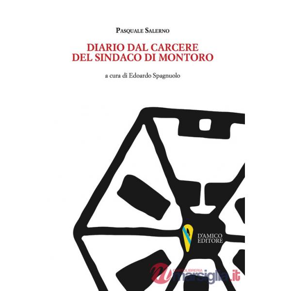 Diario dal carcere del sindaco di Montoro