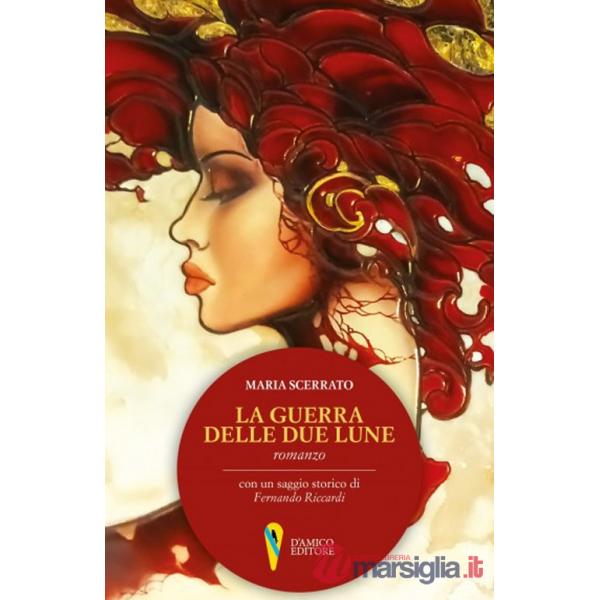 Guerra delle due lune (La)