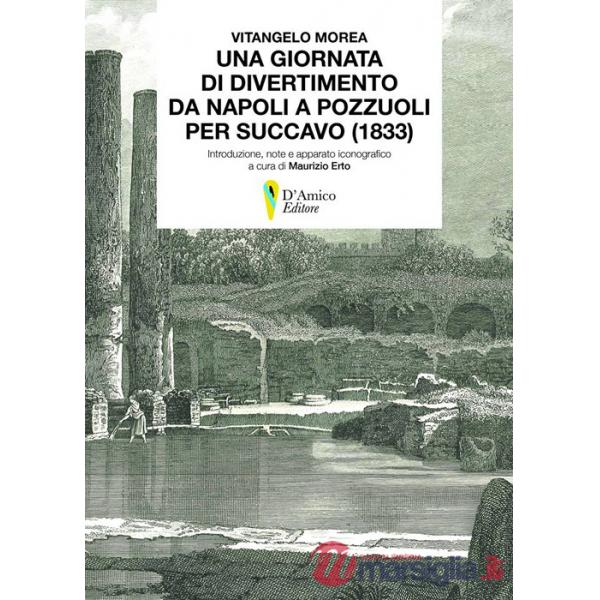 Giornata di divertimento da Napoli a Pozzuoli per Succavo (1833) (Una)