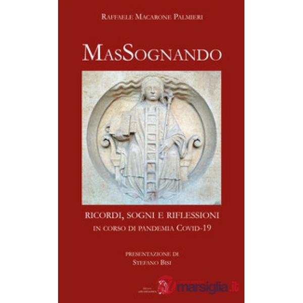 MaSsognando. ricordi, sogni e riflessioni in corso di pandemia COVID-19