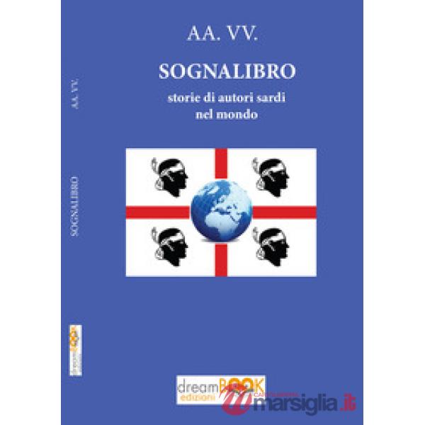 Sognalibro. Storie di autori sardi nel mondo