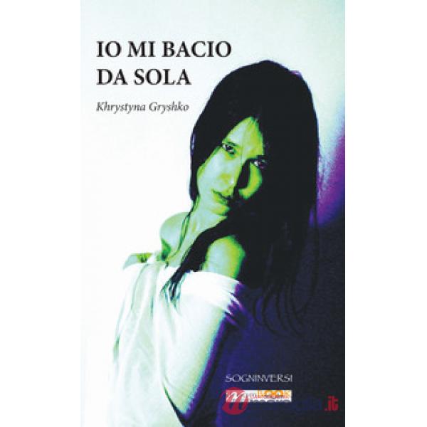 Io mi bacio da sola