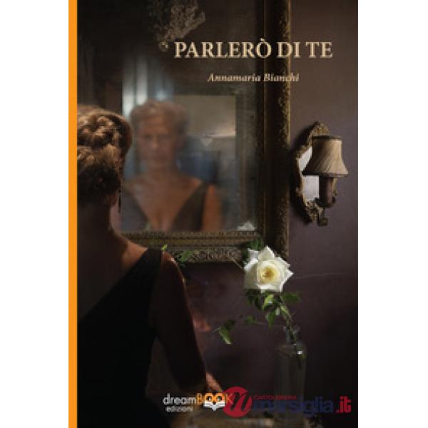 Parlerò di te