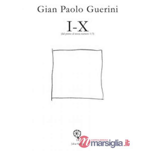 I-X. (dal primo al senza numero 1/3)