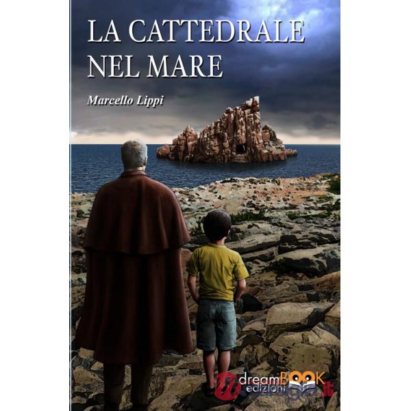 Cattedrale nel mare (La)