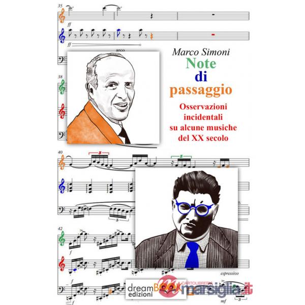Note di passaggio. Osservazioni incidentali su alcune musiche del XX secolo