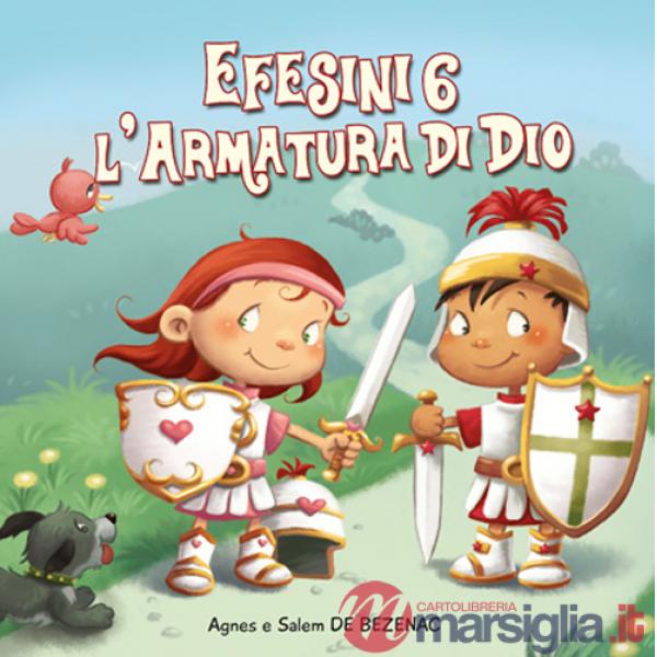 Efesini 6. L'armatura di Dio. Leggiamo la Bibbia