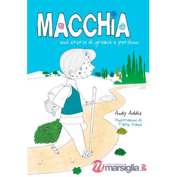 Macchia. Una storia di grazia e perdono