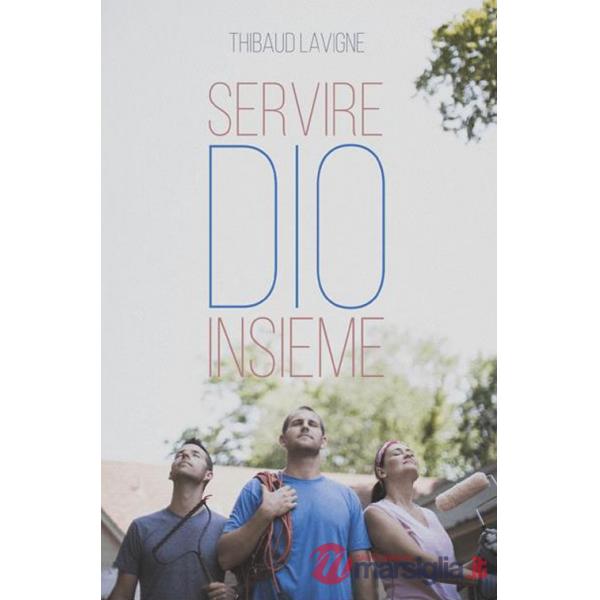 Servire Dio insieme