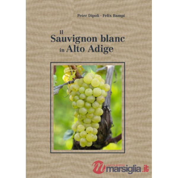 Sauvignon blanc in Alto Adige (Il)