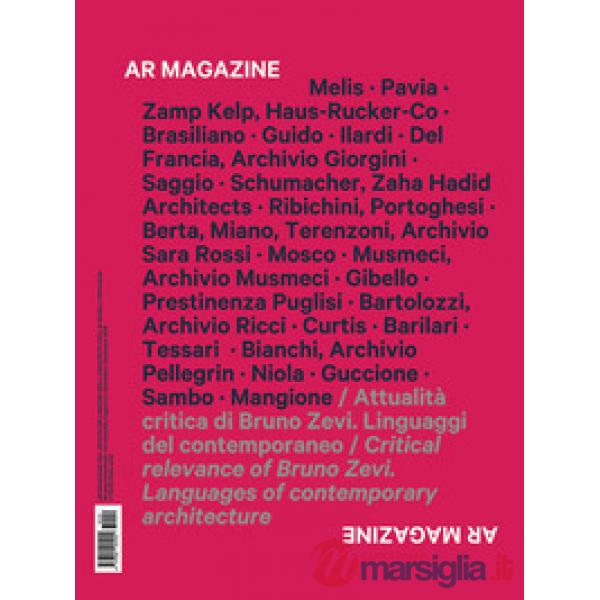 AR magazine. Vol. 120: Attualità critica di Bruno Zevi. Linguaggi del contemporaneo