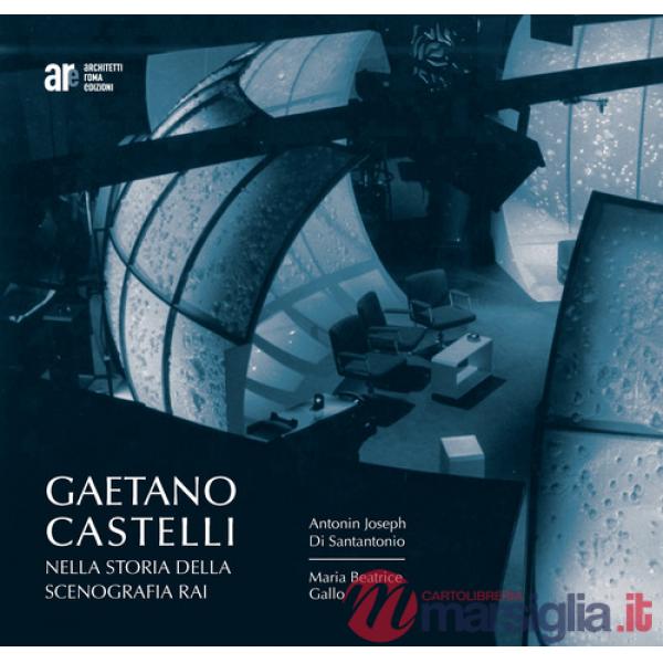 Gaetano Castelli nella storia della scenografia Rai
