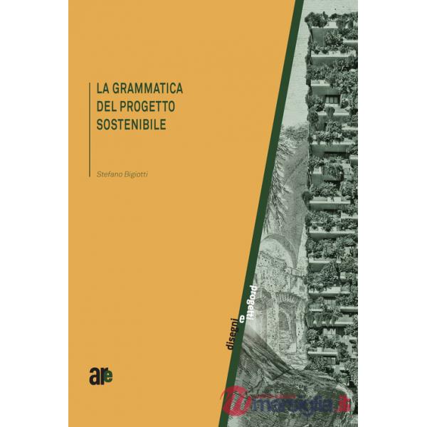 Grammatica del progetto sostenibile (La)