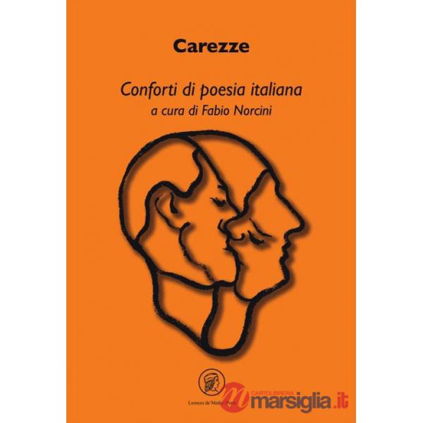 Carezze. Conforti di poesia italiana