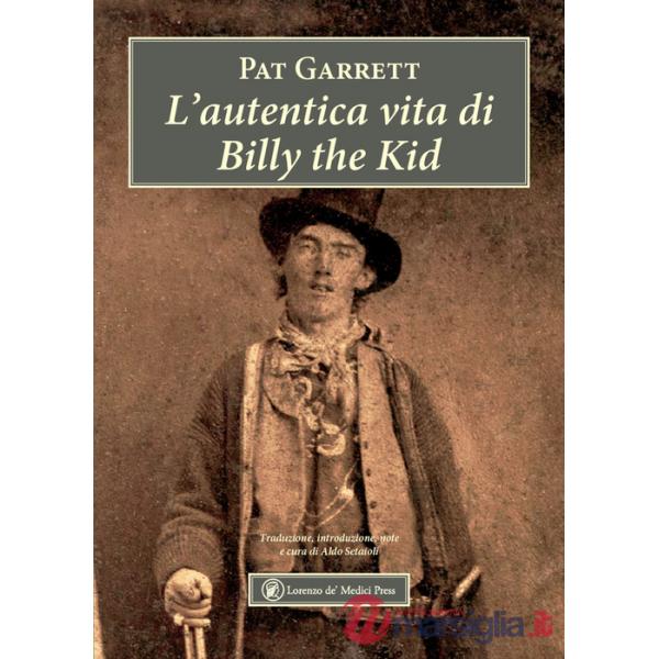 Autentica vita di Billy the Kid (L')