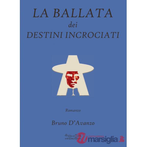 Ballata dei destini incrociati (La)