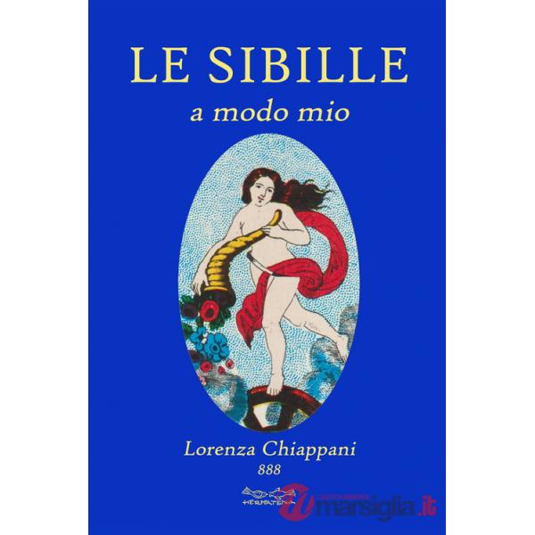Sibille. A modo mio (Le)