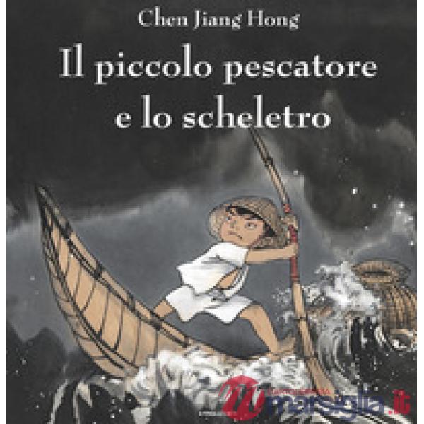 Piccolo pescatore e lo scheletro (Il)