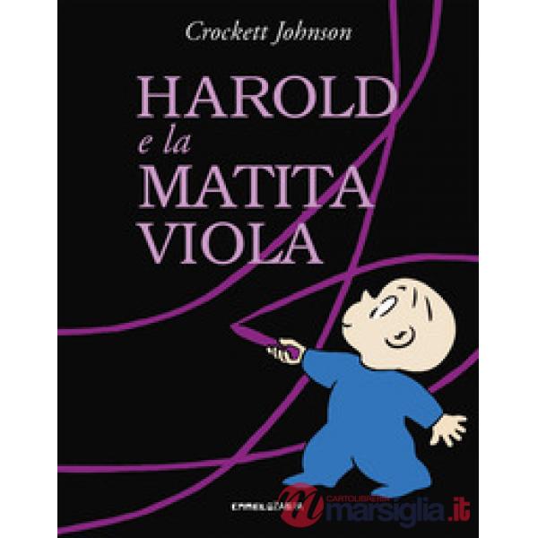 Harold e la matita viola. Ediz. a colori