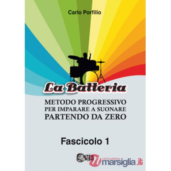Metodo progressivo per imparare a suonare la batteria partendo da zero
