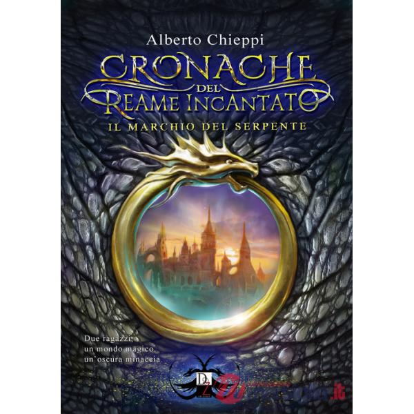 Marchio del serpente. Le cronache del reame incantato (Il). Vol. 1