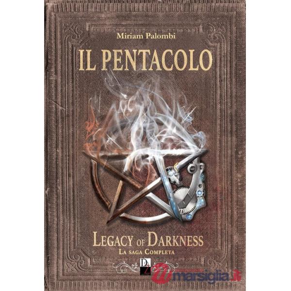 Pentacolo. Legacy of darkness. La saga completa (Il)