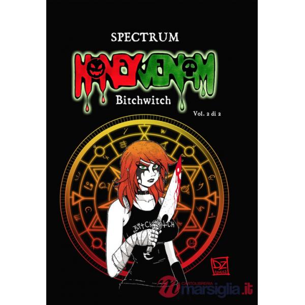 Honey Venom. Bitchwitch. Vol. 2