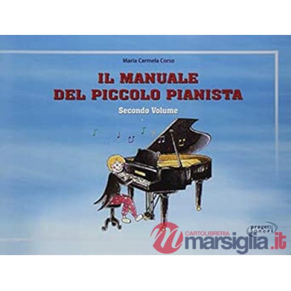 Manuale del piccolo pianista (Il). Vol. 2