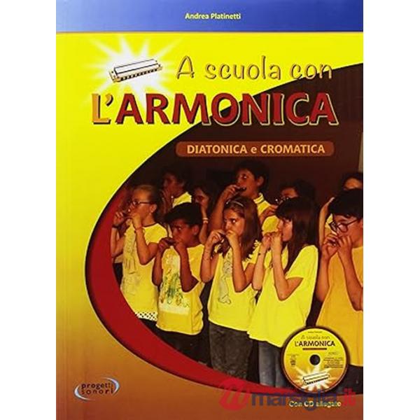A scuola con l'armonica. Con CD-Audio