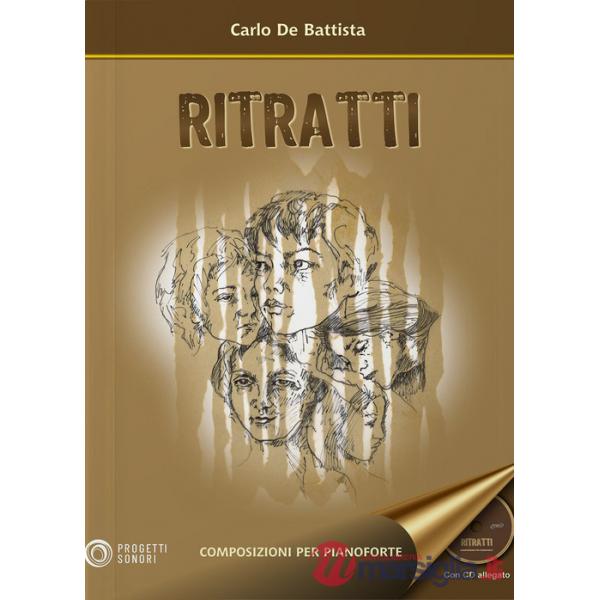 Ritratti. Composizioni per pianoforte. Con CD-Audio
