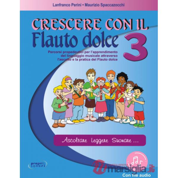 Crescere con il flauto dolce. Con File audio in streaming. Vol. 3