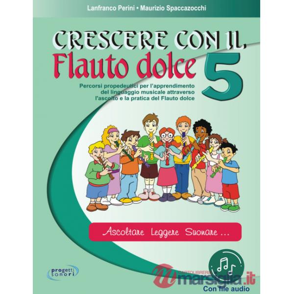 Crescere con il flauto dolce. Con File audio in streaming. Vol. 5