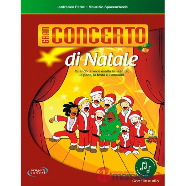 Gran concerto di Natale. Con File audio in streaming