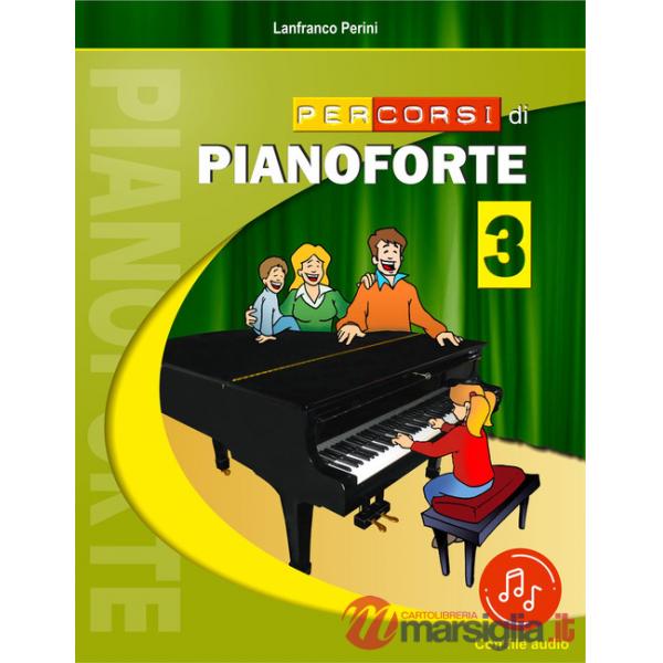 Percorsi di pianoforte. Con File audio in streaming. Vol. 3
