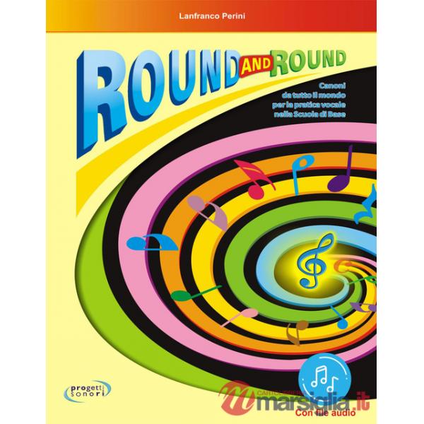 Round and round. Con File audio in streaming