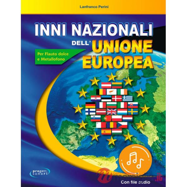 Inni nazionali dell'Unione Europea. Per flauto dolce e metallofono. Con Audio