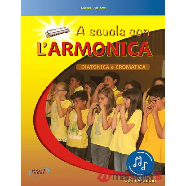 A scuola con l'armonica. Con File audio in streaming