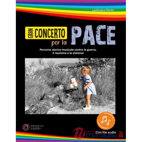 Gran concerto per la pace. Con File audio in streaming