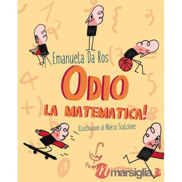Odio la matematica!