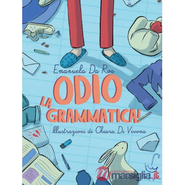 Odio la grammatica!