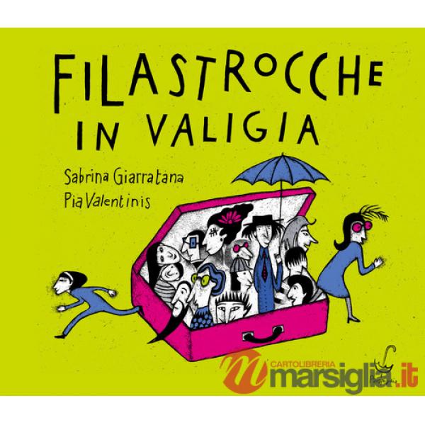 Filastrocche in valigia. Ediz. illustrata