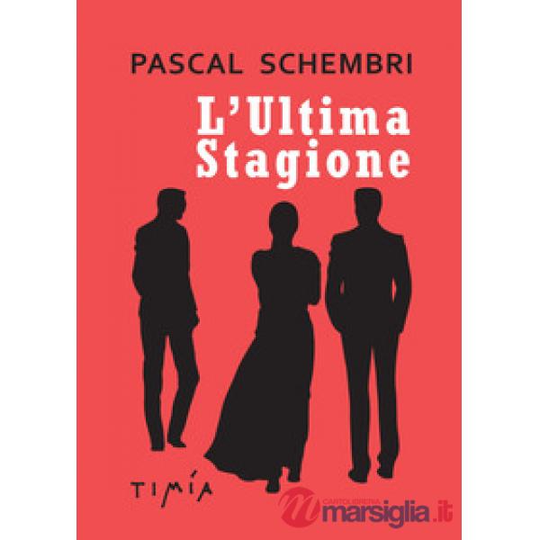 Ultima Stagione (L')